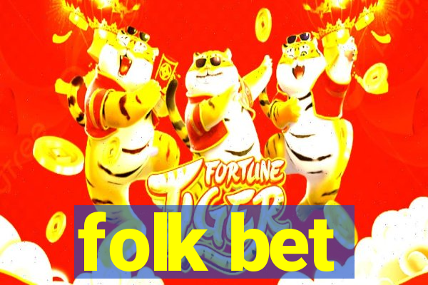 folk bet